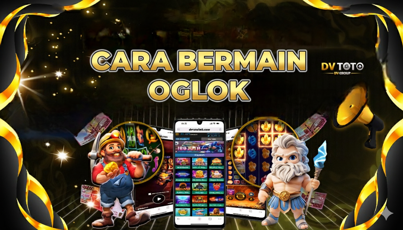 DVTOTO - TUTORIAL CARA BERMAIN PERMAINAN DI DVTOTO