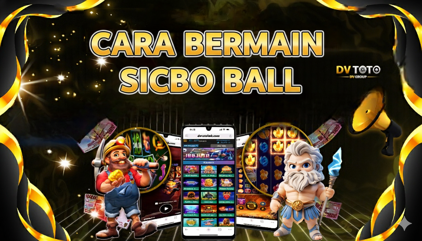 DVTOTO - TUTORIAL CARA BERMAIN PERMAINAN DI DVTOTO