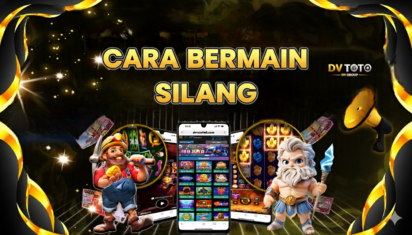 DVTOTO - TUTORIAL CARA BERMAIN PERMAINAN DI DVTOTO